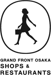 GRAND FRONT OSAKA SHOPS & RESTAURANTS